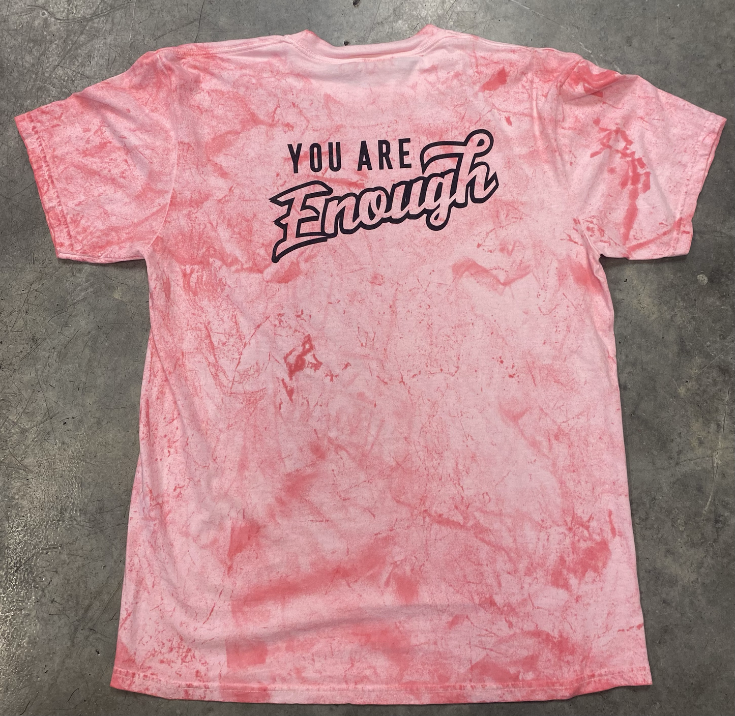 YOU ARE ENOUGH T-SHIRT